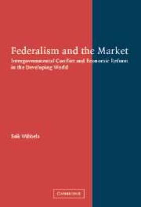 Wibbels |  Federalism and the Market | eBook | Sack Fachmedien