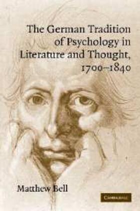 Bell |  German Tradition of Psychology in Literature and Thought, 1700-1840 | eBook | Sack Fachmedien