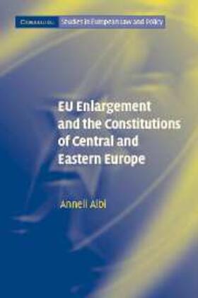 Albi |  EU Enlargement and the Constitutions of Central and Eastern Europe | eBook | Sack Fachmedien