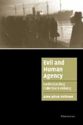 Vetlesen |  Evil and Human Agency | eBook | Sack Fachmedien