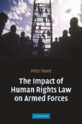 Rowe |  Impact of Human Rights Law on Armed Forces | eBook | Sack Fachmedien