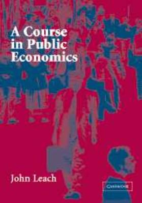 Leach |  Course in Public Economics | eBook | Sack Fachmedien