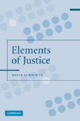 Schmidtz |  Elements of Justice | eBook | Sack Fachmedien