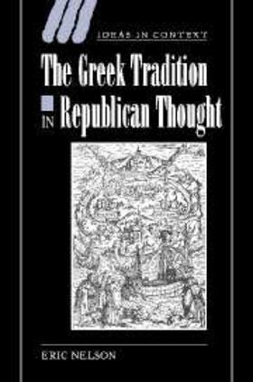 Nelson |  Greek Tradition in Republican Thought | eBook | Sack Fachmedien