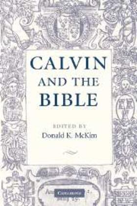 Mckim |  Calvin and the Bible | eBook | Sack Fachmedien