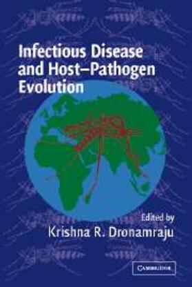 Dronamraju |  Infectious Disease and Host-Pathogen Evolution | eBook | Sack Fachmedien