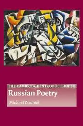 Wachtel |  The Cambridge Introduction to Russian Poetry | eBook | Sack Fachmedien