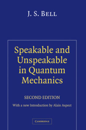Bell | Speakable and Unspeakable in Quantum Mechanics | E-Book | www2.sack.de