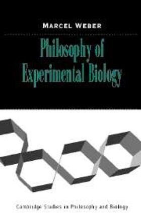 Weber |  Philosophy of Experimental Biology | eBook | Sack Fachmedien