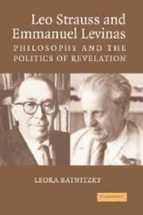 Batnitzky |  Leo Strauss and Emmanuel Levinas | eBook | Sack Fachmedien