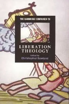 Rowland |  The Cambridge Companion to Liberation Theology | eBook | Sack Fachmedien