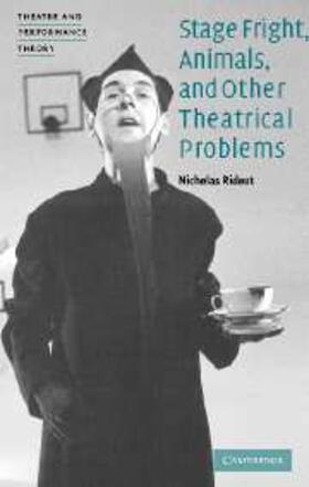Ridout |  Stage Fright, Animals, and Other Theatrical Problems | eBook | Sack Fachmedien