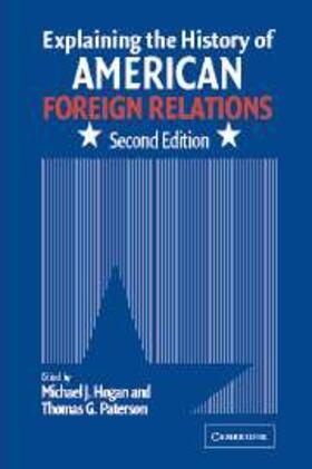 Hogan |  Explaining the History of American Foreign Relations | eBook | Sack Fachmedien