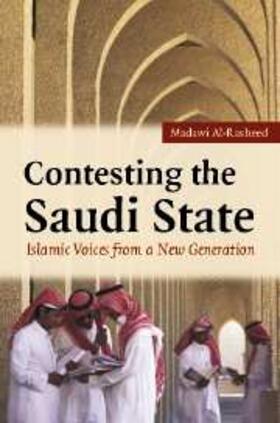 Al-Rasheed |  Contesting the Saudi State | eBook | Sack Fachmedien