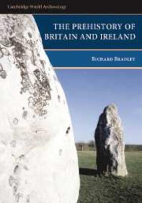 Bradley |  Prehistory of Britain and Ireland | eBook | Sack Fachmedien