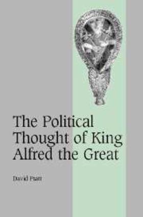 Pratt |  Political Thought of King Alfred the Great | eBook | Sack Fachmedien