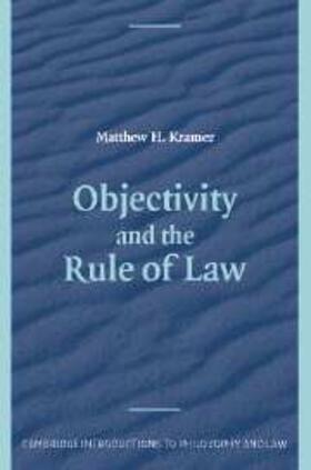 Kramer |  Objectivity and the Rule of Law | eBook | Sack Fachmedien