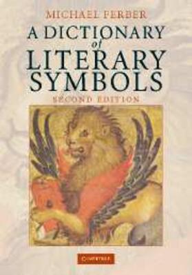 Ferber |  Dictionary of Literary Symbols | eBook | Sack Fachmedien