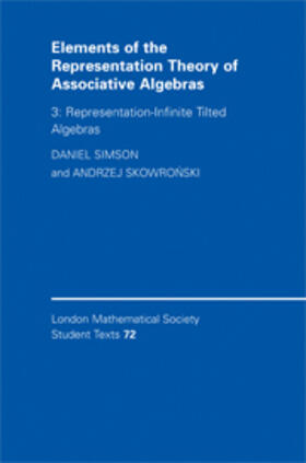 Simson |  Elements of the Representation Theory of Associative Algebras: Volume 3, Representation-infinite Tilted Algebras | eBook | Sack Fachmedien