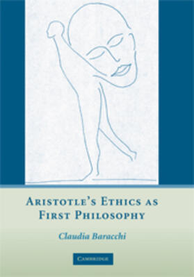 Baracchi |  Aristotle's Ethics as First Philosophy | eBook | Sack Fachmedien