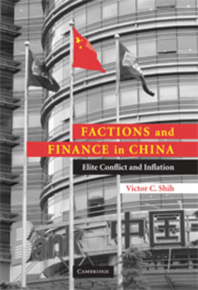 Shih |  Factions and Finance in China | eBook | Sack Fachmedien