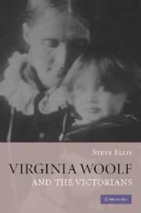 Ellis |  Virginia Woolf and the Victorians | eBook | Sack Fachmedien