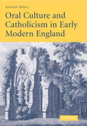 Shell |  Oral Culture and Catholicism in Early Modern England | eBook | Sack Fachmedien