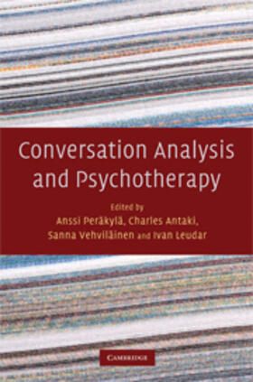 Perakyla |  Conversation Analysis and Psychotherapy | eBook | Sack Fachmedien