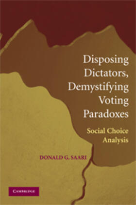Saari |  Disposing Dictators, Demystifying Voting Paradoxes | eBook | Sack Fachmedien