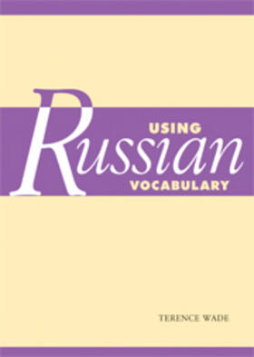 Wade |  Using Russian Vocabulary | eBook | Sack Fachmedien