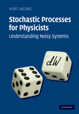 Jacobs |  Stochastic Processes for Physicists | eBook | Sack Fachmedien