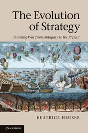 Heuser |  The Evolution of Strategy | eBook | Sack Fachmedien