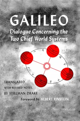 Galilei |  Dialogue Concerning the Two Chief World Systems, Ptolemaic and Copernican, Second Revised edition | Buch |  Sack Fachmedien