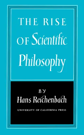 Reichenbach |  The Rise of Scientific Philosophy | Buch |  Sack Fachmedien