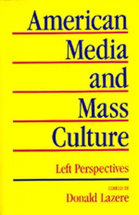 Lazere |  American Media & Mass Culture (Paper) | Buch |  Sack Fachmedien