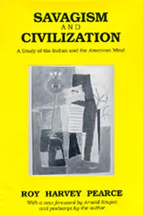 Pearce |  Savagism & Civilization | Buch |  Sack Fachmedien