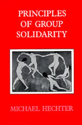 Hechter |  Principles of Group Solidarity (Paper) | Buch |  Sack Fachmedien