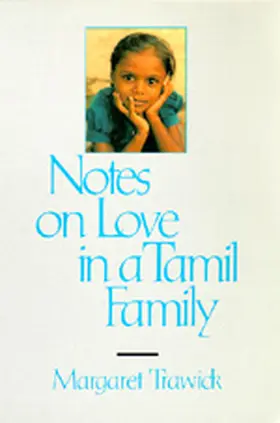 Trawick |  Notes on Love in a Tamil Family | Buch |  Sack Fachmedien