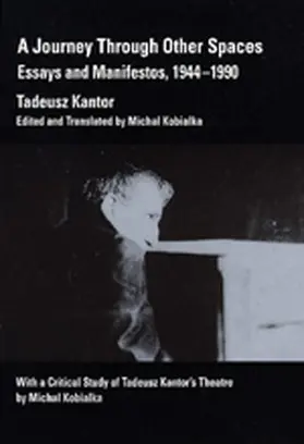 Kantor / Kobialka |  A Journey Through Other Spaces | Buch |  Sack Fachmedien