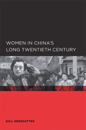 Hershatter |  Women in China&#8242;s Long Twentieth Century | Buch |  Sack Fachmedien