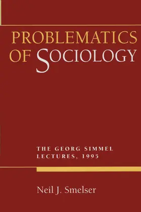 Smelser |  Problematics of Sociology | Buch |  Sack Fachmedien