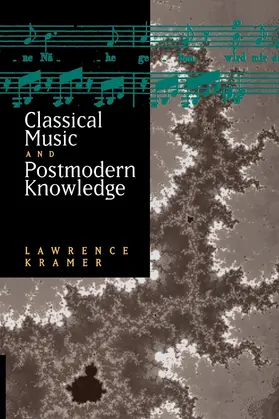 Kramer |  Classical Music & Postmodern Knowledge (Paper) | Buch |  Sack Fachmedien