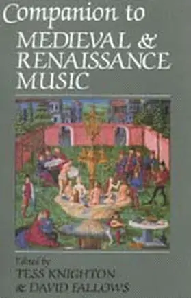 Knighton / Fallows |  Companion to Medieval and Renaissance Music | Buch |  Sack Fachmedien