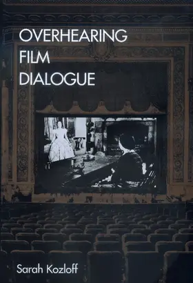 Sarah Kozloff |  Overhearing Film Dialogue | Buch |  Sack Fachmedien