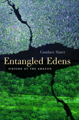 Slater |  Entangled Edens - Visions of the Amazon | Buch |  Sack Fachmedien