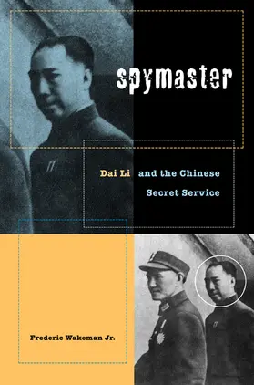 Wakeman |  Spymaster - Dai Li & the Chinese Secret Service | Buch |  Sack Fachmedien