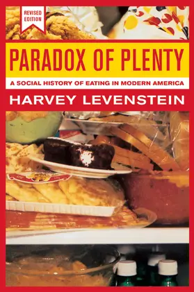 Levenstein |  Paradox of Plenty - A Social History of Eating in Modern America Revised Edition | Buch |  Sack Fachmedien