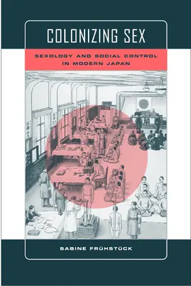 Frühstück |  Colonizing Sex - Sexology and Social Control in Modern Japan | Buch |  Sack Fachmedien
