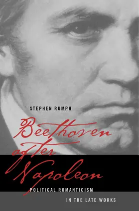 Rumph | Beethoven after Napoleon - Political Romanticism in the Late Works | Buch | 978-0-520-23855-8 | sack.de