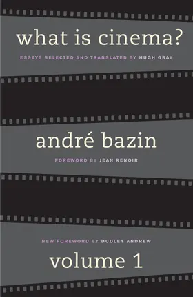 Bazin |  What Is Cinema? Volume I | Buch |  Sack Fachmedien